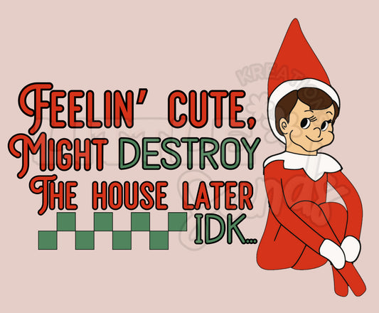 Feelin cute elf png